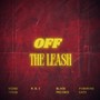 Off the Leash (Explicit)