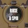 Rinse and Spin (feat. Rago Loco) [Explicit]