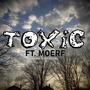 Toxic (feat. moerf) [Explicit]