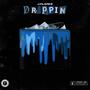 Drippin' (Explicit)