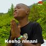 Mangs Kesho ninani (Nyarugusu song)