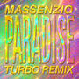 Paradise (Turbo Remix)