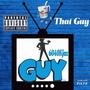 THAT GUY (Explicit)