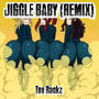 JIGGLE BABY (REMIX)