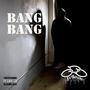 Bang Bang (Explicit)