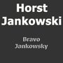 Bravo Jankowsky