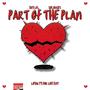 Part Of The Plan (feat. Sos Bucks) [Explicit]