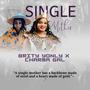 Single Mother (feat. Charma Gal)