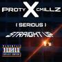 STRAIGHT UP (Serious Remix) (feat. CMillz) [Explicit]