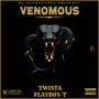 Venomous (feat. Twista & Playboy-T) [Explicit]