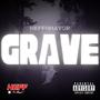 Grave (Explicit)