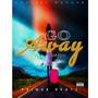 Go Away (Explicit)