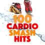 100 Cardio Smash Hits