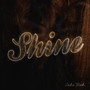 Shine (Acoustic Version)