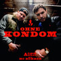 Ohne Kondom (mit MC Bomber) [Explicit]
