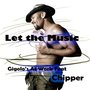 Let the Music [Feat. Chipper]