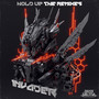 HOLD UP! (The Remixes) [Explicit]