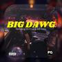 Big Dawg (feat. Los & WBnutty) [Explicit]