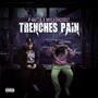 Trenches Pain (feat. MrCashedOut) [Explicit]