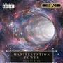 Manifestation Power (Explicit)