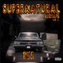 Supernatural Mixtape (Explicit)