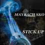 Stick Up (Explicit)