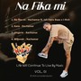 Na Fika Mi, Vol. 1