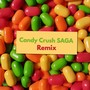 Candy Crush Saga Remix