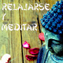 Relajarse y Meditar – Musica de Meditacion y Musica para Dormir Bien, Meditacion y Relajacion