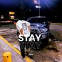 Stay (Explicit)