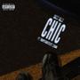 CHIC (feat. Young Zzana & trapstarsteezy) [Explicit]