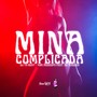 Mina Complicada (Explicit)