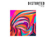 Distorted ((Hip Hop Mix)) [Explicit]