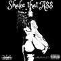 Shake That Ass (Explicit)