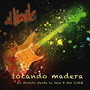 Tocando Madera (Live)