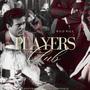 Players Club (feat. Emi & GhostHouseProductions818) [Explicit]