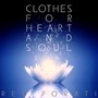 Clothes for Heart and Soul