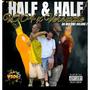 Half N Half (Da Mix Pint Volume 1) [Explicit]