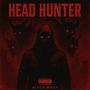 Head Hunter (Explicit)