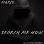 Search Me Now (feat. Pastor Javier Buelna. RTLA)