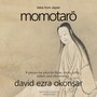 Momotaro and Other Tales of Japan (For Synths, Taikos, Piccolo, Viola and Cello)