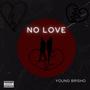 NO LOVE (Explicit)