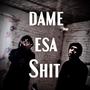dameesashit (feat. Neo1620) [Explicit]