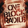 One Block Radius (Exclusive Edition (Edited))