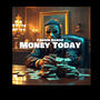 Money Today (Explicit)