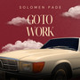 Go to Work (Explicit)