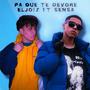 Pa' que te devore (feat. Sensa)