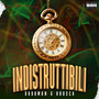 Indistruttibili (prod. Mene)