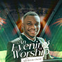 An Evening of Worship (Live)