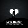 Love Doctor (Explicit)